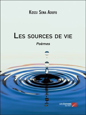 cover image of Les sources de vie